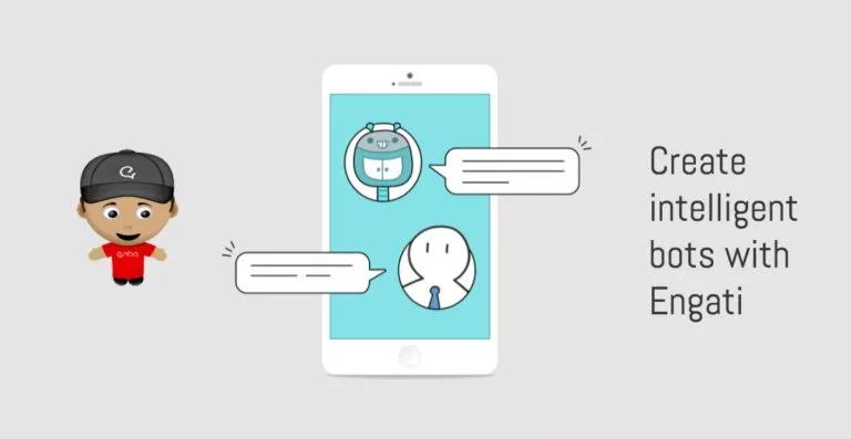 Engati Builds A Customized, Machine Learning-powered Bot In Just 10 Minutes